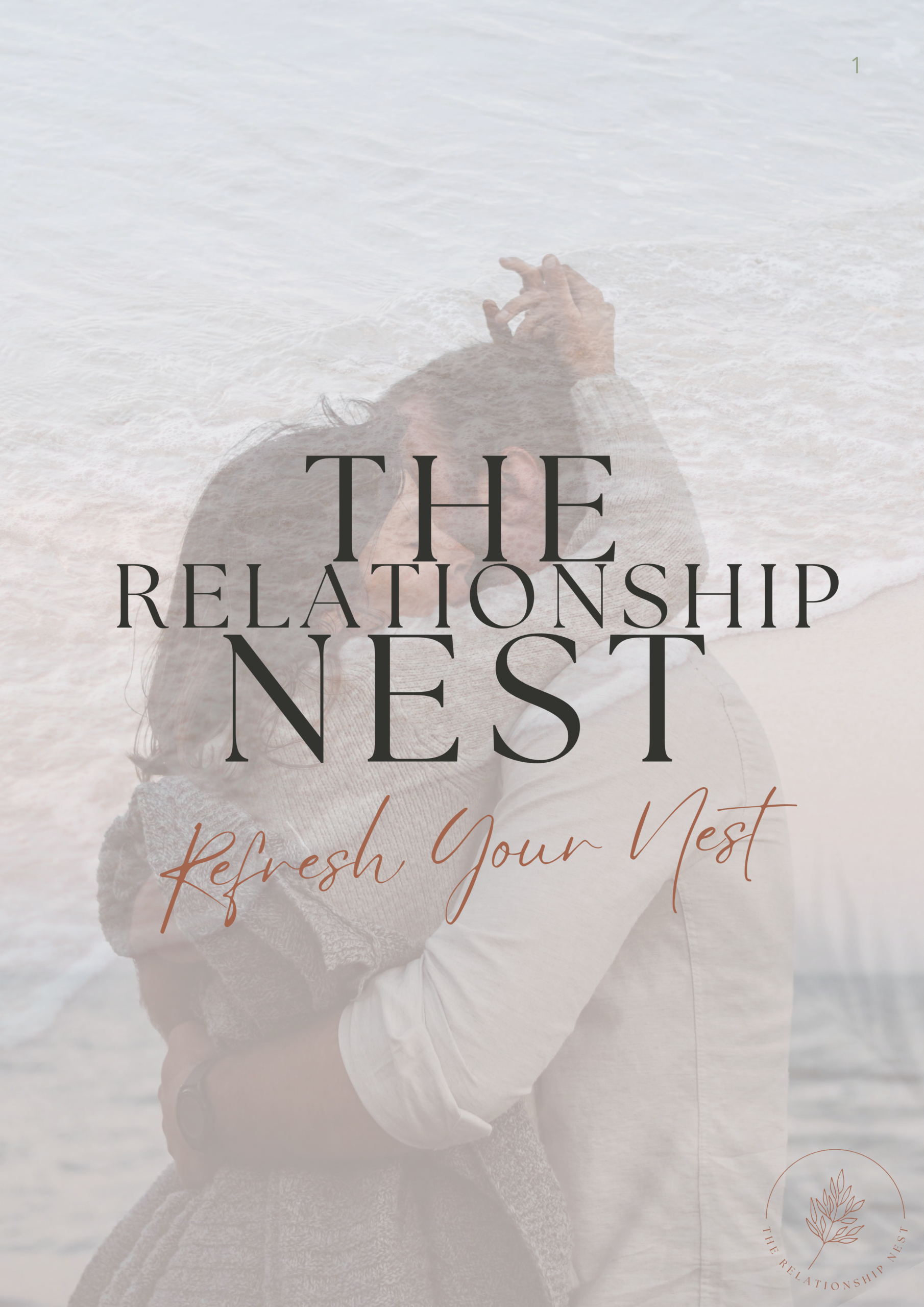 Refresh Your Nest - Relationship Guidebook 1 Refresh Your Nest - Relationship Guidebook