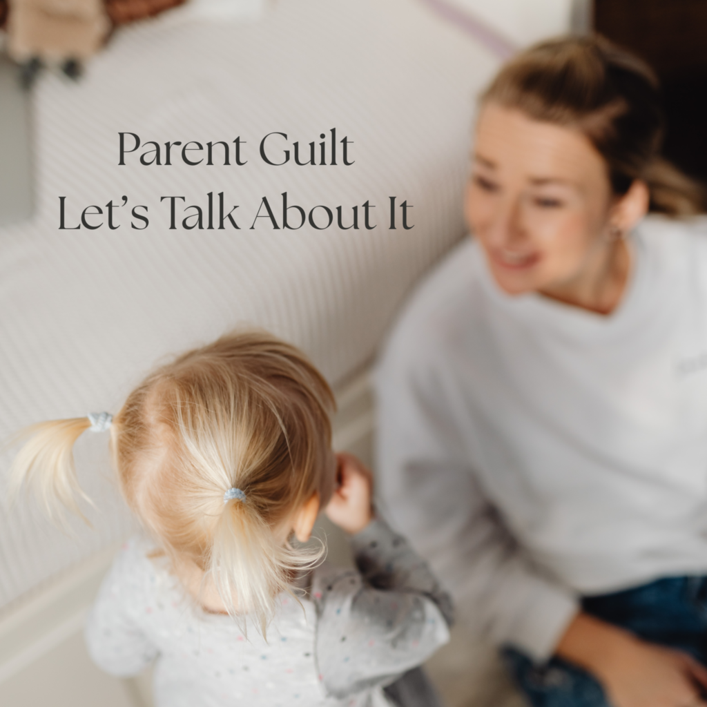 Parent Guilt 2 Parent guilt